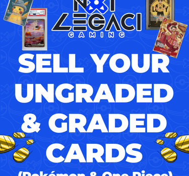 Sell Your UNGRADED OR GRADED CARDS | Schedule an Appointment at Nxt Legaci Gaming